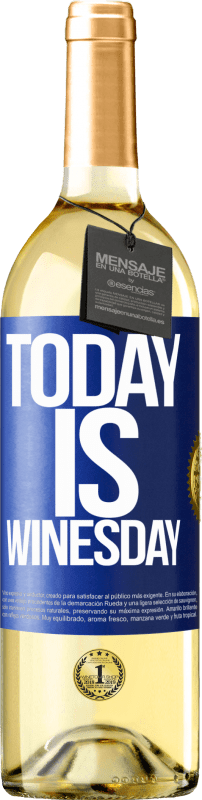 29,95 € | 白ワイン WHITEエディション Today is winesday! 青いタグ. カスタマイズ可能なラベル 若いワイン 収穫 2024 Verdejo