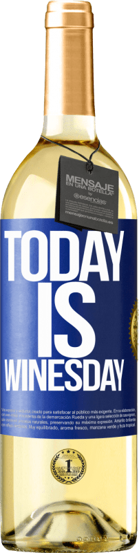29,95 € 送料無料 | 白ワイン WHITEエディション Today is winesday! 青いタグ. カスタマイズ可能なラベル 若いワイン 収穫 2025 Verdejo