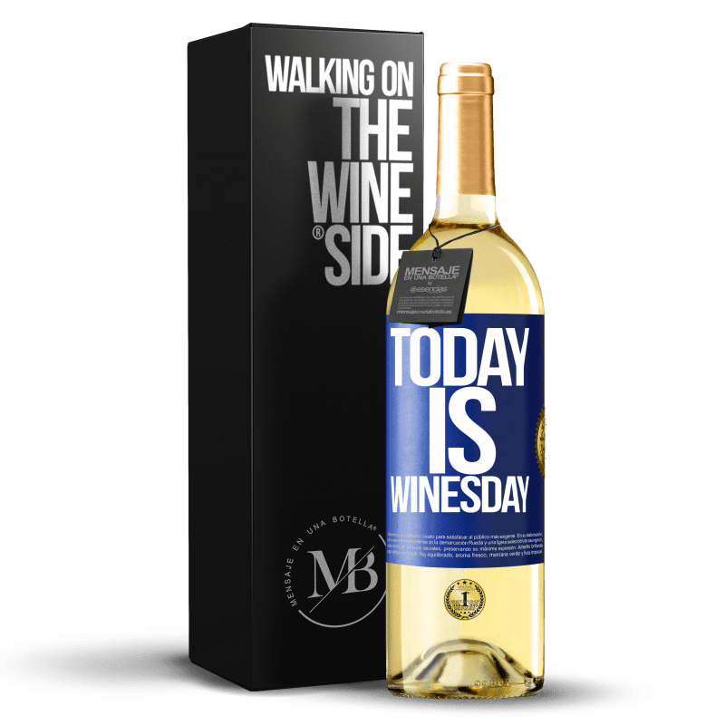 29,95 € Kostenloser Versand | Weißwein WHITE Ausgabe Today is winesday! Blaue Markierung. Anpassbares Etikett Junger Wein Ernte 2023 Verdejo