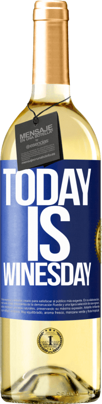 29,95 € | Vino bianco Edizione WHITE Today is winesday! Etichetta Blu. Etichetta personalizzabile Vino giovane Raccogliere 2024 Verdejo