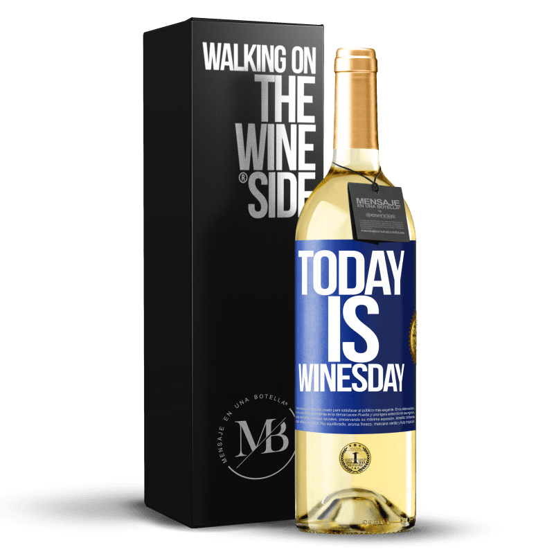 29,95 € Envio grátis | Vinho branco Edição WHITE Today is winesday! Etiqueta Azul. Etiqueta personalizável Vinho jovem Colheita 2024 Verdejo