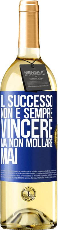 29,95 € | Vino bianco Edizione WHITE Il successo non è sempre vincere, ma non mollare mai Etichetta Blu. Etichetta personalizzabile Vino giovane Raccogliere 2024 Verdejo