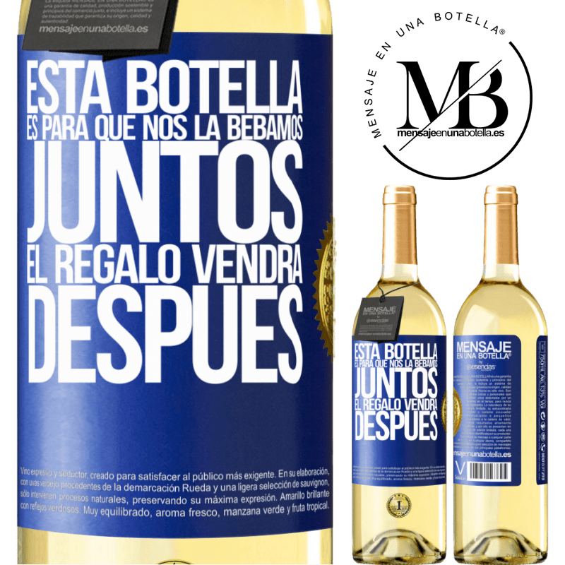29,95 € Envío gratis | Vino Blanco Edición WHITE Esta botella es para que nos la bebamos juntos. El regalo vendrá después Etiqueta Azul. Etiqueta personalizable Vino joven Cosecha 2025 Verdejo