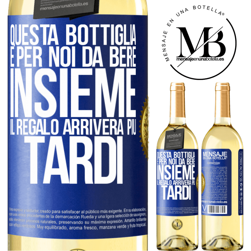 29,95 € Spedizione Gratuita | Vino bianco Edizione WHITE Questa bottiglia è per noi da bere insieme. Il regalo arriverà più tardi Etichetta Blu. Etichetta personalizzabile Vino giovane Raccogliere 2023 Verdejo