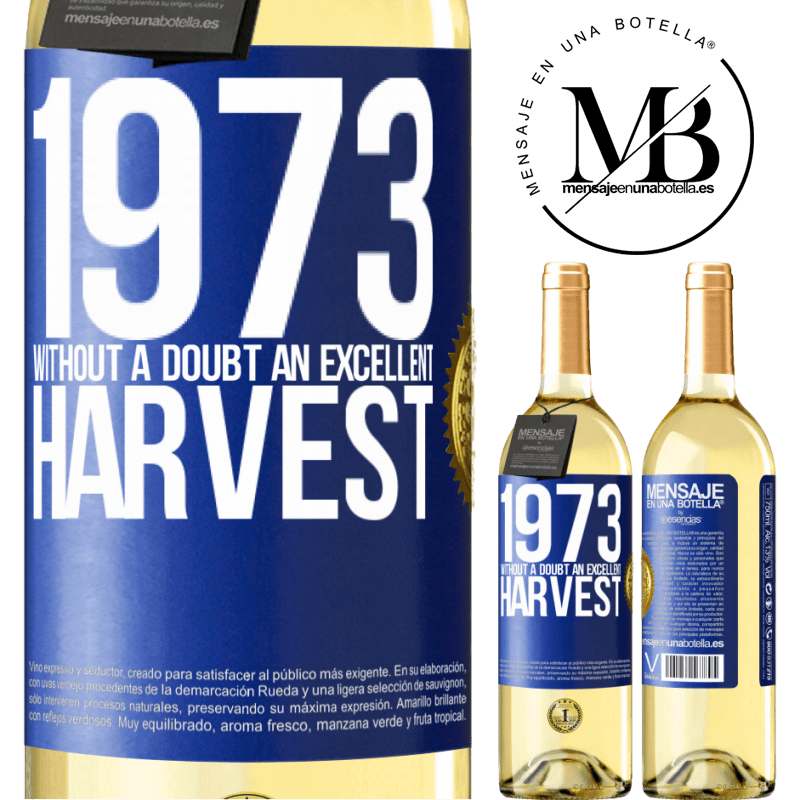 29,95 € Free Shipping | White Wine WHITE Edition 1973. Without a doubt, an excellent harvest Blue Label. Customizable label Young wine Harvest 2022 Verdejo