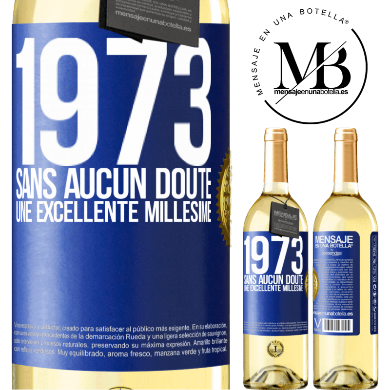 29,95 € Envoi gratuit | Vin blanc Édition WHITE 1973. Sans aucun doute, une excellente millésime Étiquette Bleue. Étiquette personnalisable Vin jeune Récolte 2023 Verdejo