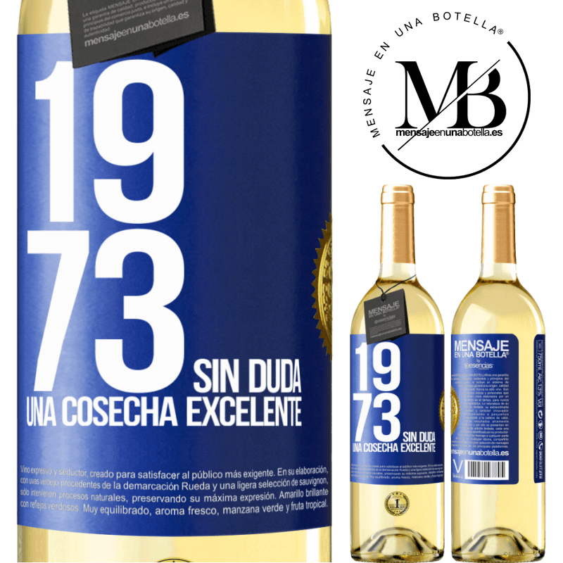 29,95 € Envío gratis | Vino Blanco Edición WHITE 1973. Sin duda, una cosecha excelente Etiqueta Azul. Etiqueta personalizable Vino joven Cosecha 2023 Verdejo