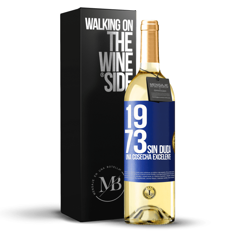 29,95 € Envío gratis | Vino Blanco Edición WHITE 1973. Sin duda, una cosecha excelente Etiqueta Azul. Etiqueta personalizable Vino joven Cosecha 2024 Verdejo