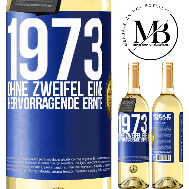 29,95 € Kostenloser Versand | Weißwein WHITE Ausgabe 1973. Ohne Zweifel eine hervorragende Ernte Blaue Markierung. Anpassbares Etikett Junger Wein Ernte 2023 Verdejo