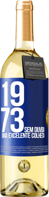 29,95 € | Vinho branco Edição WHITE 1973. Sem dúvida, uma excelente colheita Etiqueta Azul. Etiqueta personalizável Vinho jovem Colheita 2023 Verdejo