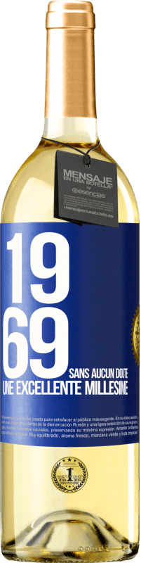 29,95 € | Vin blanc Édition WHITE 1969. Sans aucun doute, un excellent millésime Étiquette Bleue. Étiquette personnalisable Vin jeune Récolte 2023 Verdejo