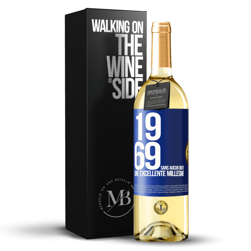29,95 € Envoi gratuit | Vin blanc Édition WHITE 1969. Sans aucun doute, un excellent millésime Étiquette Bleue. Étiquette personnalisable Vin jeune Récolte 2025 Verdejo