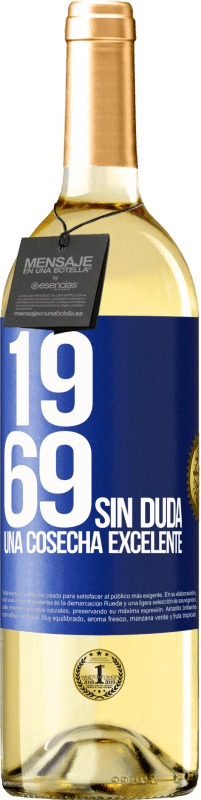 29,95 € | Vino Blanco Edición WHITE 1969. Sin duda, una cosecha excelente Etiqueta Azul. Etiqueta personalizable Vino joven Cosecha 2023 Verdejo