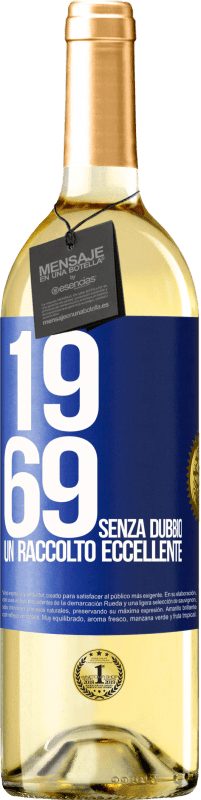 29,95 € Spedizione Gratuita | Vino bianco Edizione WHITE 1969. Senza dubbio, un raccolto eccellente Etichetta Blu. Etichetta personalizzabile Vino giovane Raccogliere 2025 Verdejo