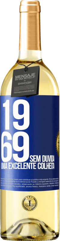 29,95 € | Vinho branco Edição WHITE 1969. Sem dúvida, uma excelente colheita Etiqueta Azul. Etiqueta personalizável Vinho jovem Colheita 2025 Verdejo