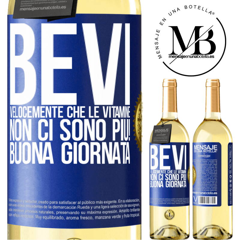 29,95 € Spedizione Gratuita | Vino bianco Edizione WHITE Bevi velocemente che le vitamine non ci sono più! Buona giornata Etichetta Blu. Etichetta personalizzabile Vino giovane Raccogliere 2023 Verdejo