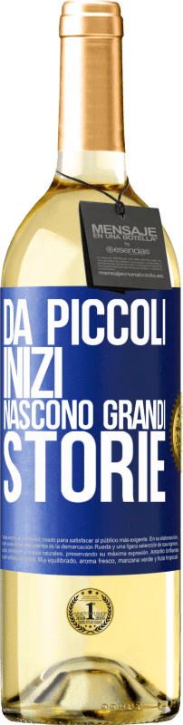 29,95 € Spedizione Gratuita | Vino bianco Edizione WHITE Da piccoli inizi nascono grandi storie Etichetta Blu. Etichetta personalizzabile Vino giovane Raccogliere 2024 Verdejo