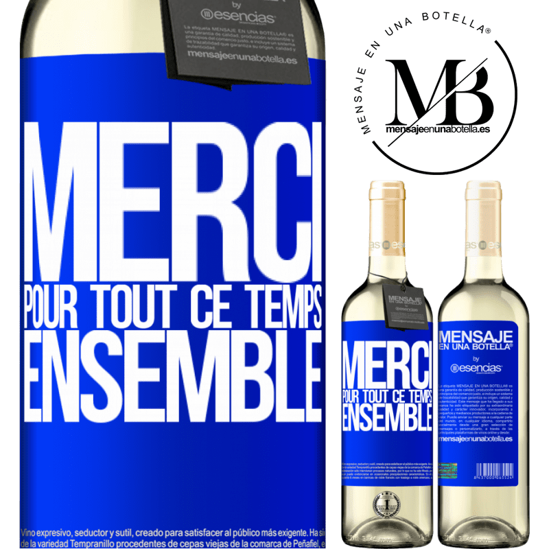 «Merci pour tout ce temps ensemble» Édition WHITE