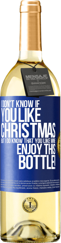 29,95 € | White Wine WHITE Edition I don't know if you like Christmas, but I do know that you like wine. Enjoy this bottle! Blue Label. Customizable label Young wine Harvest 2024 Verdejo