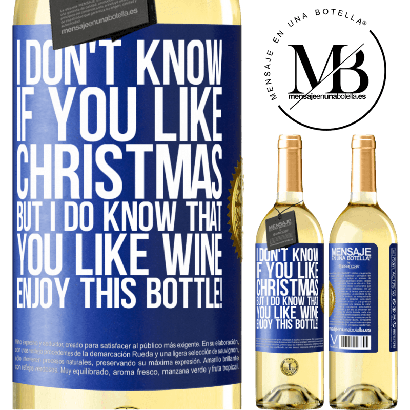 29,95 € Free Shipping | White Wine WHITE Edition I don't know if you like Christmas, but I do know that you like wine. Enjoy this bottle! Blue Label. Customizable label Young wine Harvest 2023 Verdejo