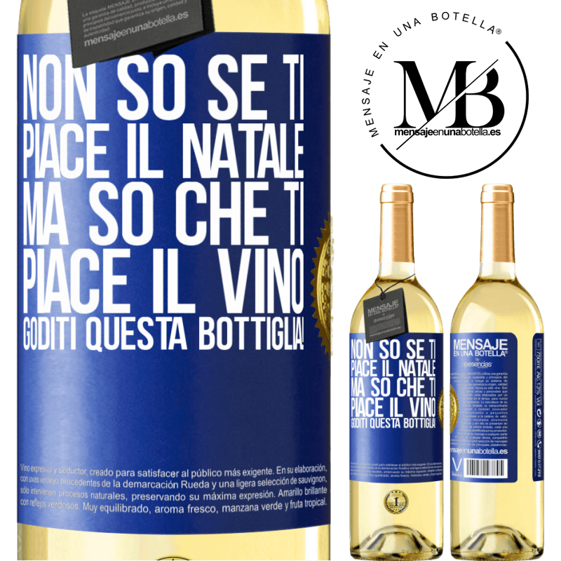 29,95 € Spedizione Gratuita | Vino bianco Edizione WHITE Non so se ti piace il Natale, ma so che ti piace il vino. Goditi questa bottiglia! Etichetta Blu. Etichetta personalizzabile Vino giovane Raccogliere 2025 Verdejo