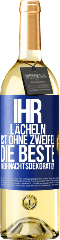 29,95 € | Weißwein WHITE Ausgabe Ihr Lächeln ist ohne Zweifel die beste Weihnachtsdekoration Blaue Markierung. Anpassbares Etikett Junger Wein Ernte 2024 Verdejo