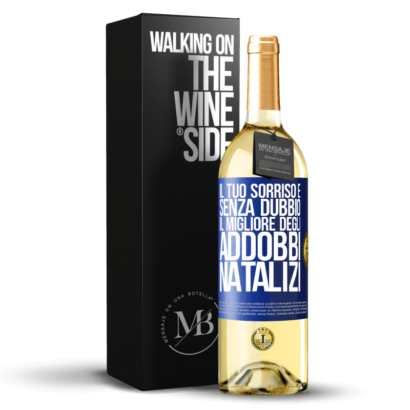 29,95 € Spedizione Gratuita | Vino bianco Edizione WHITE Il tuo sorriso è, senza dubbio, il migliore degli addobbi natalizi Etichetta Blu. Etichetta personalizzabile Vino giovane Raccogliere 2024 Verdejo