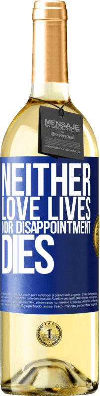 29,95 € | Белое вино Издание WHITE Ни любовь не живет, ни разочарование не умирает Синяя метка. Настраиваемая этикетка Молодое вино Урожай 2023 Verdejo
