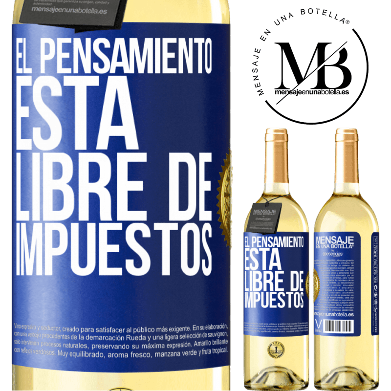 29,95 € Envío gratis | Vino Blanco Edición WHITE El pensamiento está libre de impuestos Etiqueta Azul. Etiqueta personalizable Vino joven Cosecha 2023 Verdejo