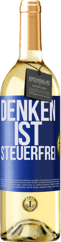 29,95 € | Weißwein WHITE Ausgabe Denken ist steuerfrei Blaue Markierung. Anpassbares Etikett Junger Wein Ernte 2023 Verdejo