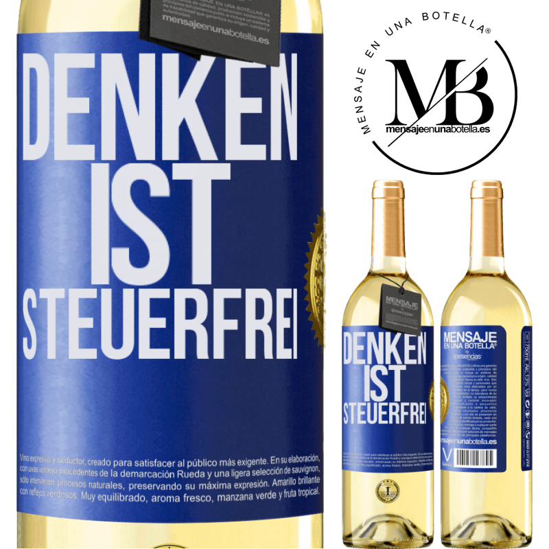 29,95 € Kostenloser Versand | Weißwein WHITE Ausgabe Denken ist steuerfrei Blaue Markierung. Anpassbares Etikett Junger Wein Ernte 2023 Verdejo