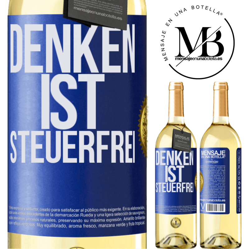 29,95 € Kostenloser Versand | Weißwein WHITE Ausgabe Denken ist steuerfrei Blaue Markierung. Anpassbares Etikett Junger Wein Ernte 2025 Verdejo