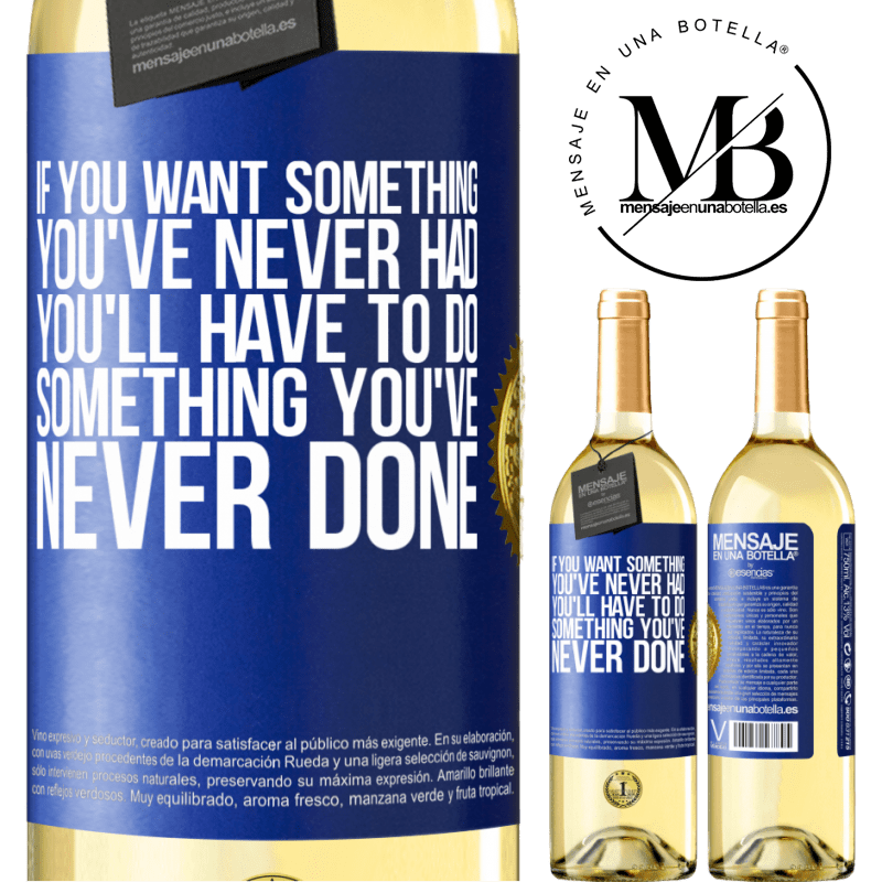 29,95 € Free Shipping | White Wine WHITE Edition If you want something you've never had, you'll have to do something you've never done Blue Label. Customizable label Young wine Harvest 2023 Verdejo