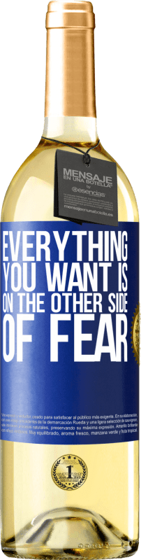 29,95 € | Белое вино Издание WHITE Все, что вы хотите, находится на другой стороне страха Синяя метка. Настраиваемая этикетка Молодое вино Урожай 2023 Verdejo