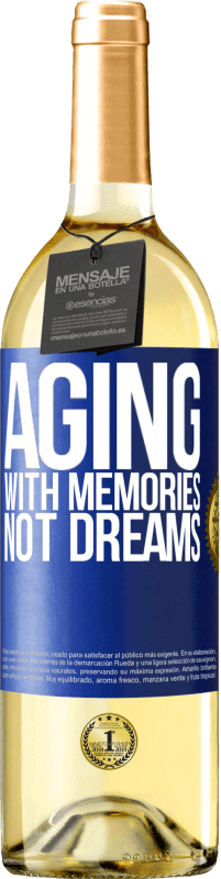 29,95 € Free Shipping | White Wine WHITE Edition Aging with memories, not dreams Blue Label. Customizable label Young wine Harvest 2025 Verdejo
