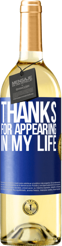 29,95 € Free Shipping | White Wine WHITE Edition Thanks for appearing in my life Blue Label. Customizable label Young wine Harvest 2024 Verdejo