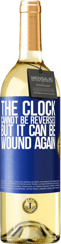 29,95 € | White Wine WHITE Edition The clock cannot be reversed, but it can be wound again Blue Label. Customizable label Young wine Harvest 2024 Verdejo