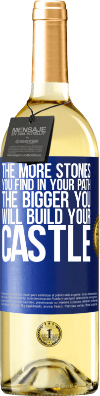 29,95 € | White Wine WHITE Edition The more stones you find in your path, the bigger you will build your castle Blue Label. Customizable label Young wine Harvest 2024 Verdejo