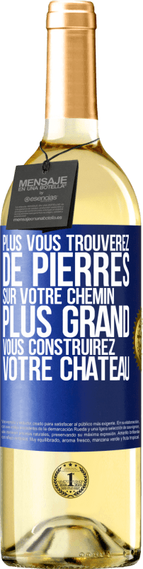 29,95 € Envoi gratuit | Vin blanc Édition WHITE Plus vous trouverez de pierres sur votre chemin, plus grand vous construirez votre château Étiquette Bleue. Étiquette personnalisable Vin jeune Récolte 2025 Verdejo