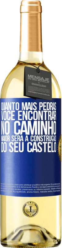 29,95 € | Vinho branco Edição WHITE Quanto mais pedras você encontrar no caminho, maior será a construção do seu castelo Etiqueta Azul. Etiqueta personalizável Vinho jovem Colheita 2024 Verdejo