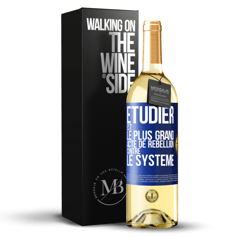 29,95 € Envoi gratuit | Vin blanc Édition WHITE Étudier est le plus grand acte de rébellion contre le système Étiquette Bleue. Étiquette personnalisable Vin jeune Récolte 2024 Verdejo