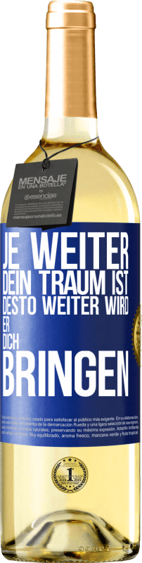 29,95 € | Weißwein WHITE Ausgabe Je weiter dein Traum ist, desto weiter wird er dich bringen Blaue Markierung. Anpassbares Etikett Junger Wein Ernte 2024 Verdejo