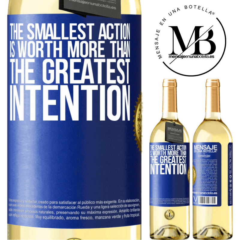29,95 € Free Shipping | White Wine WHITE Edition The smallest action is worth more than the greatest intention Blue Label. Customizable label Young wine Harvest 2023 Verdejo