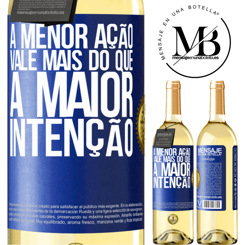 29,95 € Envio grátis | Vinho branco Edição WHITE A menor ação vale mais do que a maior intenção Etiqueta Azul. Etiqueta personalizável Vinho jovem Colheita 2024 Verdejo