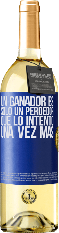 29,95 € | Vino Blanco Edición WHITE Un ganador es solo un perdedor que lo intentó una vez más Etiqueta Azul. Etiqueta personalizable Vino joven Cosecha 2025 Verdejo