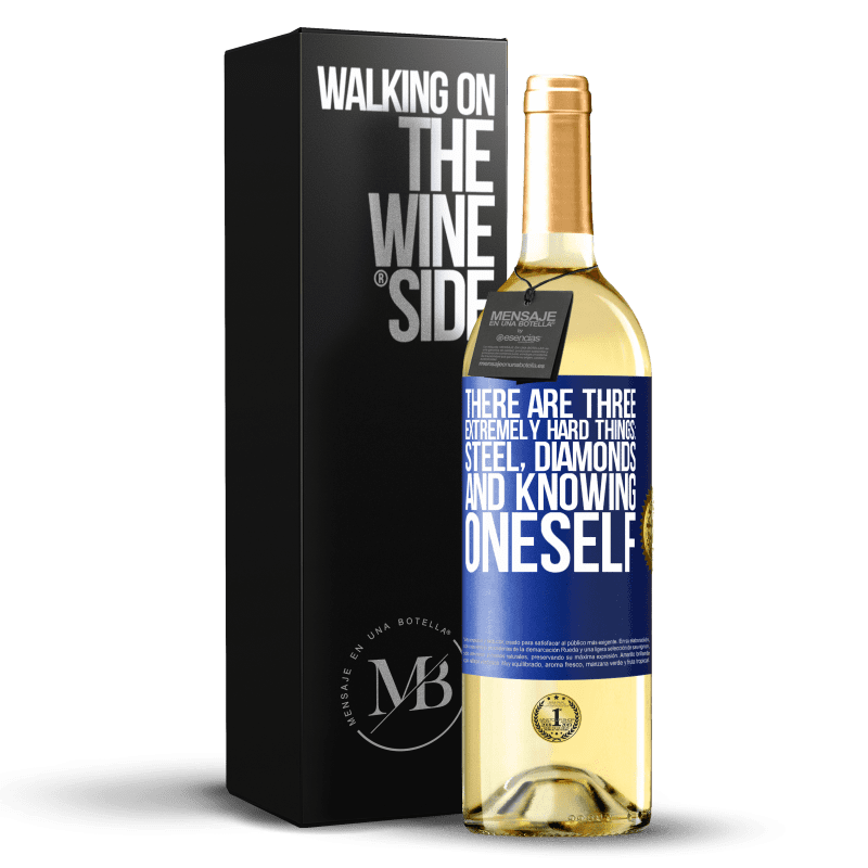 24,95 € Free Shipping | White Wine WHITE Edition There are three extremely hard things: steel, diamonds, and knowing oneself Blue Label. Customizable label Young wine Harvest 2021 Verdejo