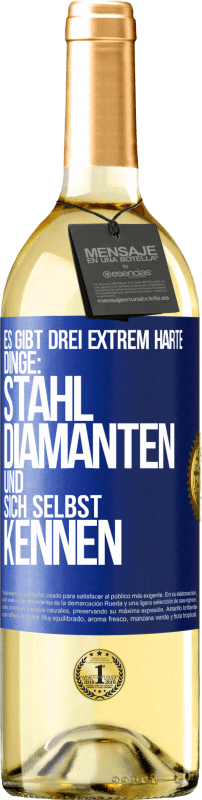 29,95 € | Weißwein WHITE Ausgabe Es gibt drei extrem harte Dinge: Stahl, Diamanten und sich selbst kennen Blaue Markierung. Anpassbares Etikett Junger Wein Ernte 2024 Verdejo