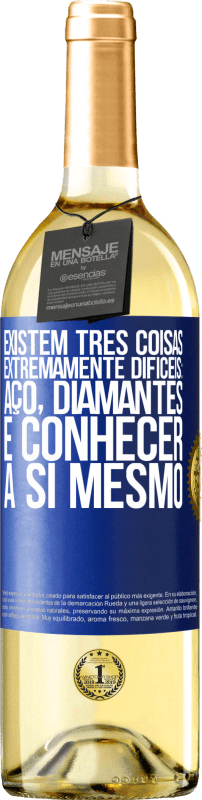 29,95 € | Vinho branco Edição WHITE Existem três coisas extremamente difíceis: aço, diamantes e conhecer a si mesmo Etiqueta Azul. Etiqueta personalizável Vinho jovem Colheita 2025 Verdejo