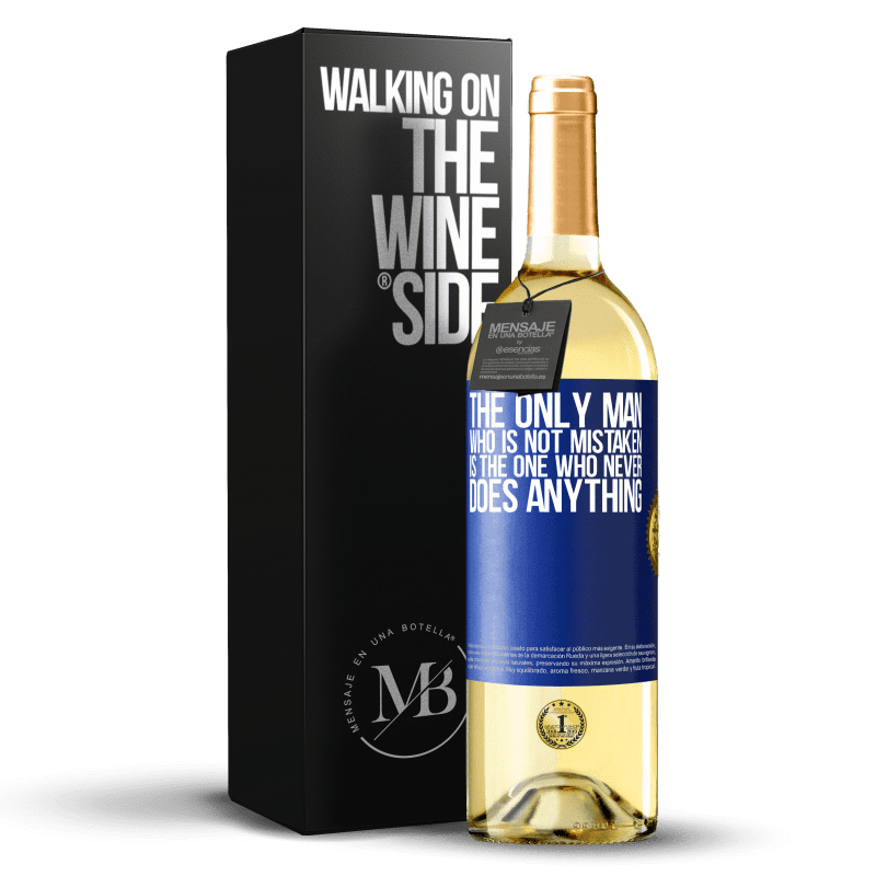 29,95 € Бесплатная доставка | Белое вино Издание WHITE Единственный, кто не ошибается, тот, кто никогда ничего не делает Синяя метка. Настраиваемая этикетка Молодое вино Урожай 2023 Verdejo