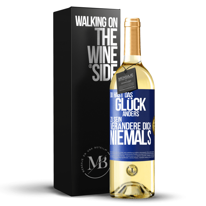 24,95 € Kostenloser Versand | Weißwein WHITE Ausgabe Sie haben das Glück, anders zu sein. Verändere niemals Blaue Markierung. Anpassbares Etikett Junger Wein Ernte 2021 Verdejo